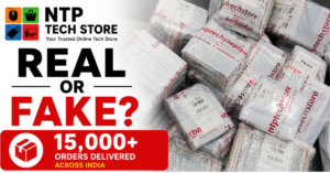 NTP Tech Store genuine online electronics store with over 15000 orders delivered across India